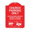 Signmission Church Parking Unauthorized Vehicles Towed Vehicle Owners Expense Alum, 24" L, 18" H, RW-1824-24266 A-DES-RW-1824-24266 - alternate 1